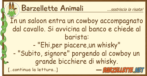 Barzellette Animali saloon entra cowboy accompagnat