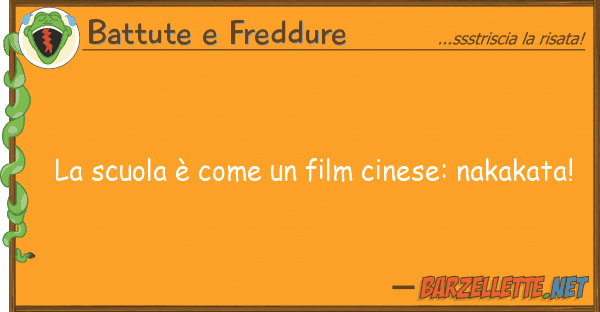Battute e Freddure scuola è film cinese: nakaka