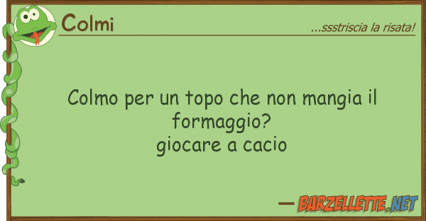Colmi colmo topo mangia form