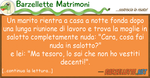 Barzellette Matrimoni marito rientra casa notte fonda d