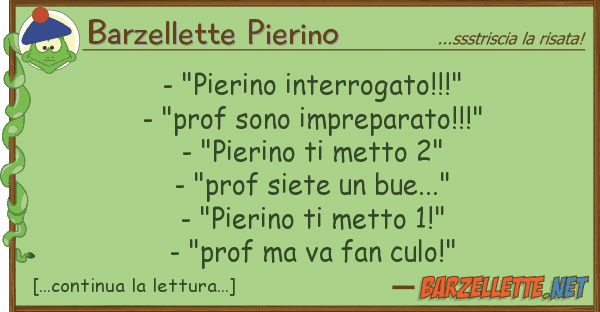 Barzellette Pierino - "pierino interrogato!!!" - "prof sono