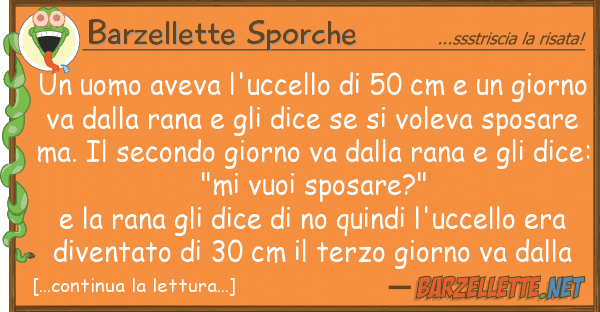 Barzellette Sporche uomo aveva l'uccello 50 cm gi