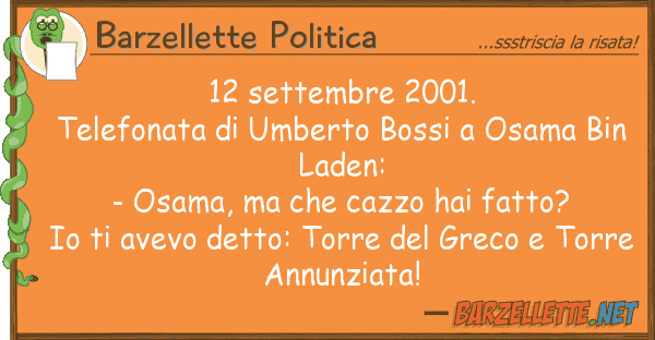 Barzellette Politica 12 settembre 2001. telefonata umber