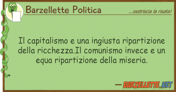Barzellette Politica capitalismo ingiusta ripartizio