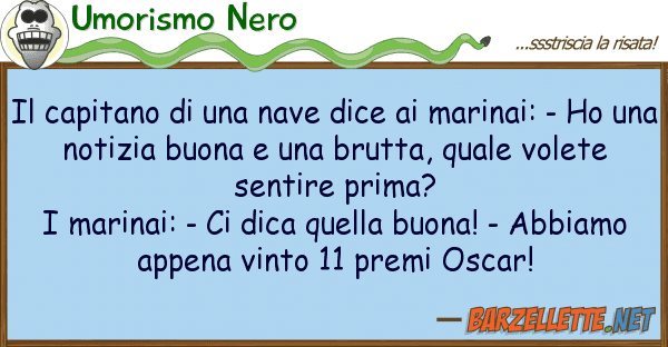 Umorismo Nero capitano nave dice marinai: