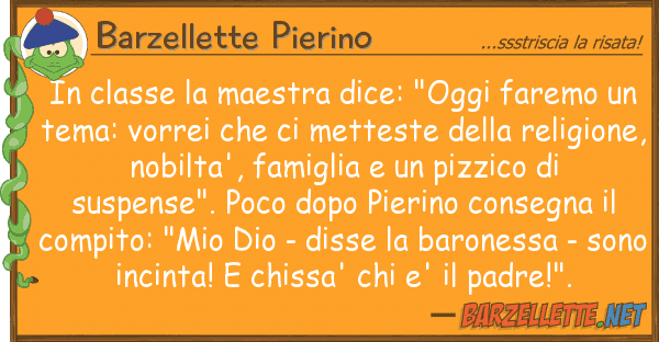 Barzellette Pierino classe maestra dice: "oggi faremo