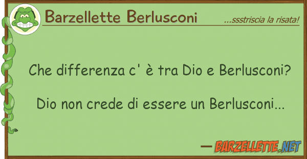 Barzellette Berlusconi differenza c' è dio berluscon