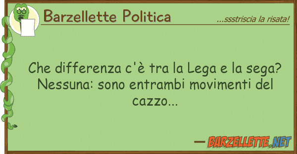 Barzellette Politica differenza c'è lega seg