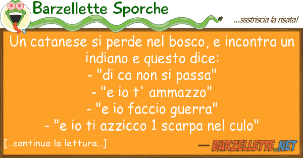 Barzellette Sporche catanese perde bosco, incont