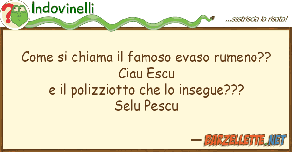 Indovinelli chiama famoso evaso rumeno??
