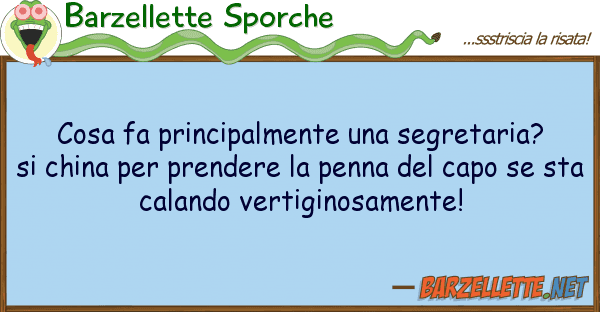 Barzellette Sporche cosa fa principalmente segretaria? s