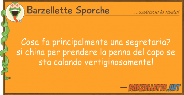 Barzellette Sporche cosa fa principalmente segretaria? s
