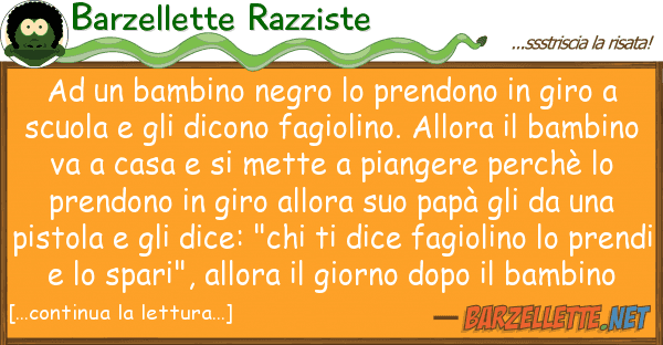 Barzellette Razziste bambino negro prendono giro