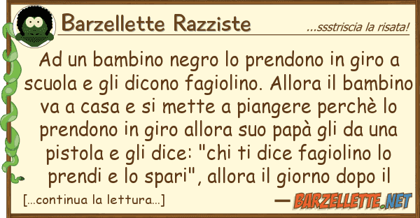 Barzellette Razziste bambino negro prendono giro