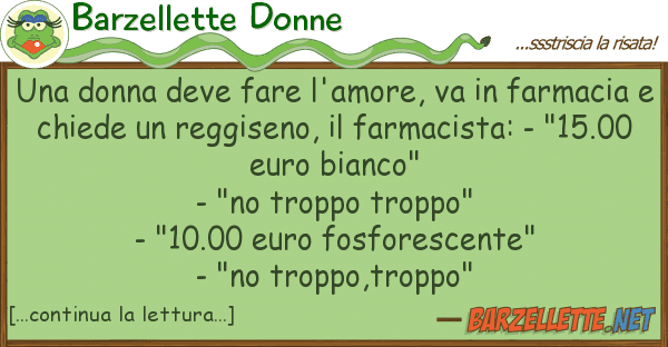 Barzellette Donne donna deve fare l'amore, va farma