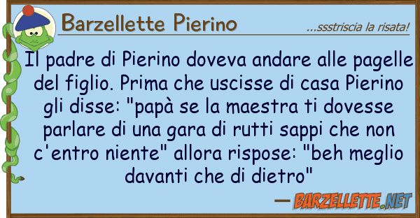 Barzellette Pierino padre pierino doveva andare p
