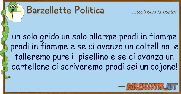 Barzellette Politica solo grido solo allarme prodi f