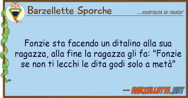 Barzellette Sporche fonzie sta facendo ditalino