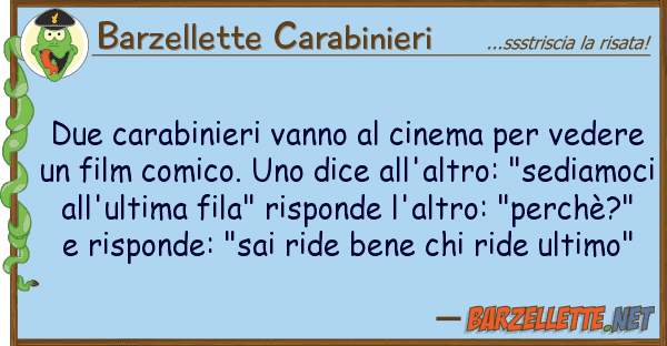 Barzellette Carabinieri due carabinieri vanno cinema vede