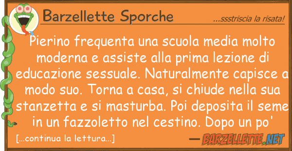 Barzellette Sporche pierino frequenta scuola media molto