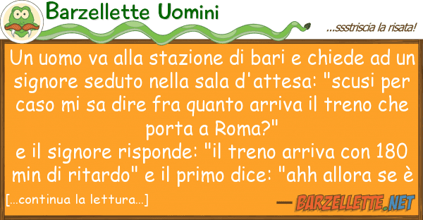 Barzellette Uomini uomo va stazione bari chied
