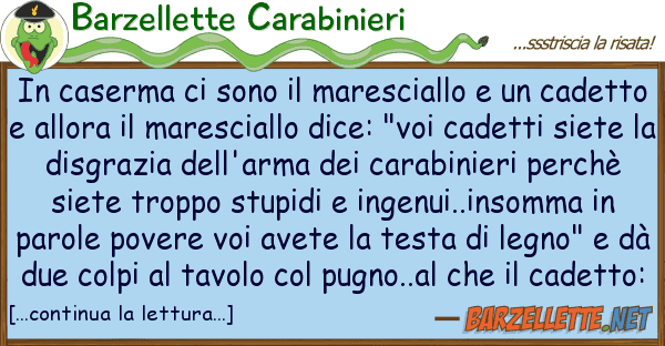 Barzellette Carabinieri caserma sono maresciallo