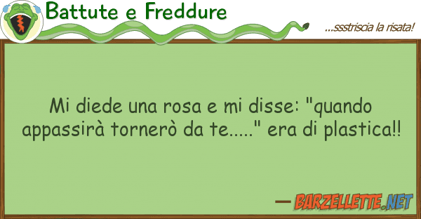Battute e Freddure diede rosa disse: "quando ap