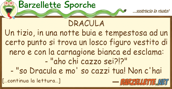 Barzellette Sporche dracula un tizio, notte buia t