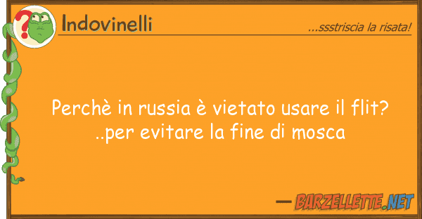 Indovinelli perchè russia è vietato usare fl