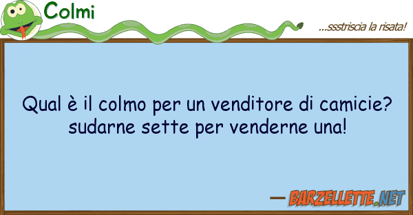 Colmi qual è colmo venditore cam