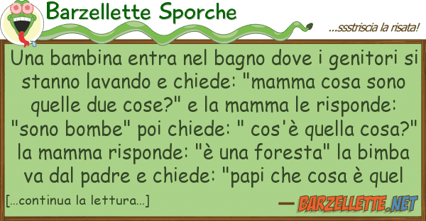 Barzellette Sporche bambina entra bagno genit