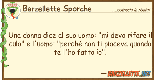 Barzellette Sporche donna dice uomo: "mi devo rif