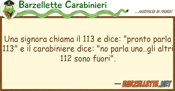 Barzellette Carabinieri signora chiama 113 dice: "pront