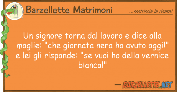 Barzellette Matrimoni signore torna lavoro dice