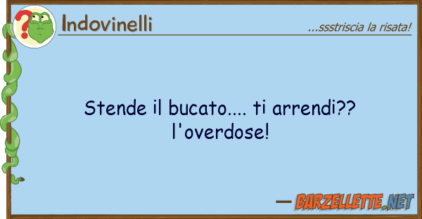 Indovinelli stende bucato.... arrendi?? l'over