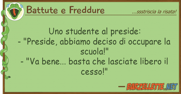 Battute e Freddure studente preside: - "preside, ab