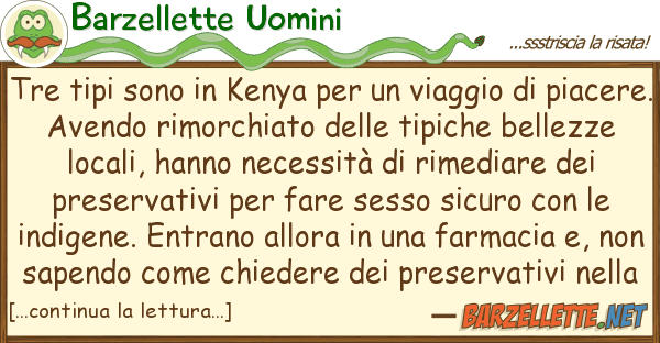 Barzellette Uomini tre tipi sono kenya viaggio