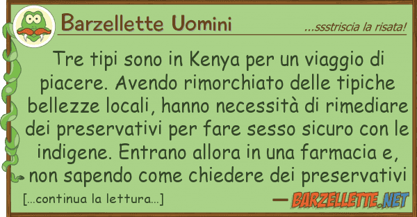 Barzellette Uomini tre tipi sono kenya viaggio