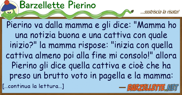 Barzellette Pierino pierino va mamma dice: "mamm