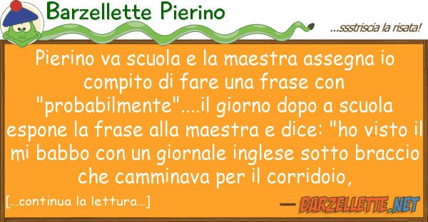 Barzellette Pierino pierino va scuola maestra assegna