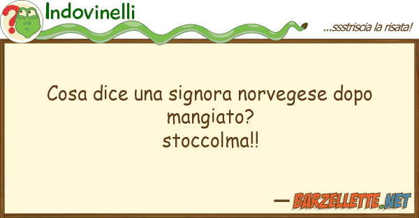 Indovinelli cosa dice signora norvegese dopo man