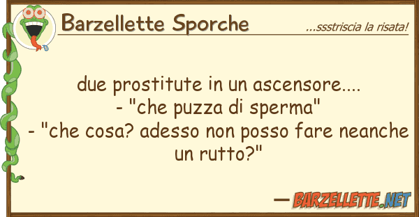 Barzellette Sporche due prostitute ascensore.... - "c