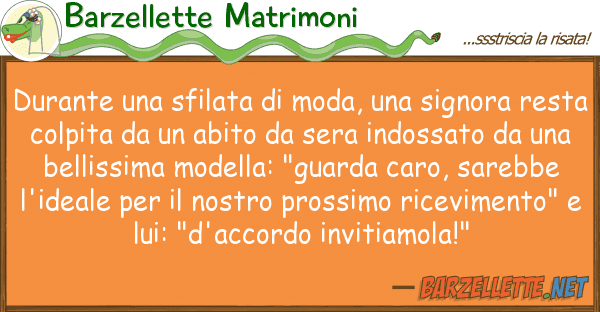 Barzellette Matrimoni durante sfilata moda, signora