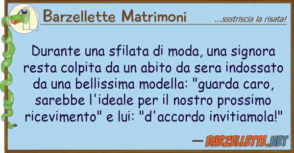 Barzellette Matrimoni durante sfilata moda, signora