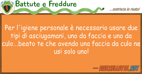 Battute e Freddure l'igiene personale è necessario usa
