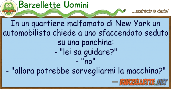 Barzellette Uomini quartiere malfamato new york
