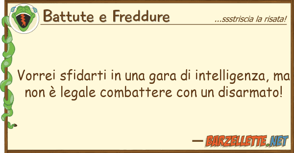 Battute e Freddure vorrei sfidarti gara intellige