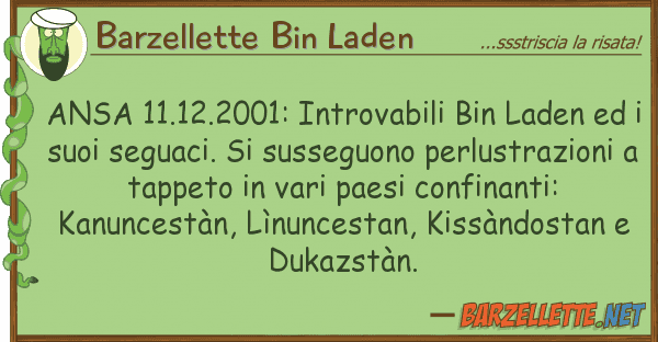Barzellette Bin Laden ansa 11.12.2001: introvabili bin laden
