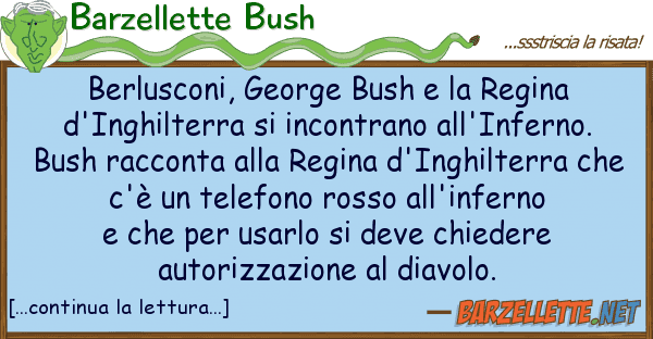 Barzellette Bush berlusconi, george bush regina d'in