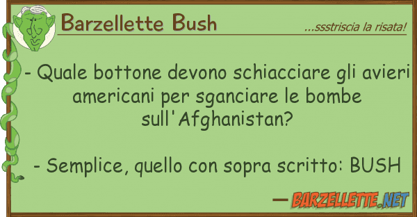 Barzellette Bush - bottone devono schiacciare